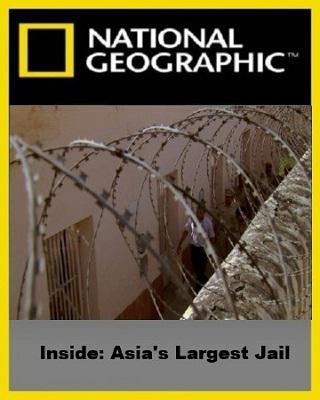 Взгляд изнутри. Крупнейшая тюрьма Азии (2011)
