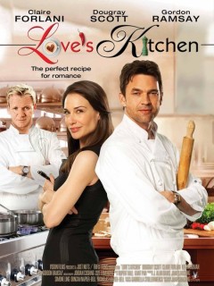 Любовь и кухня / Love's Kitchen (2011)